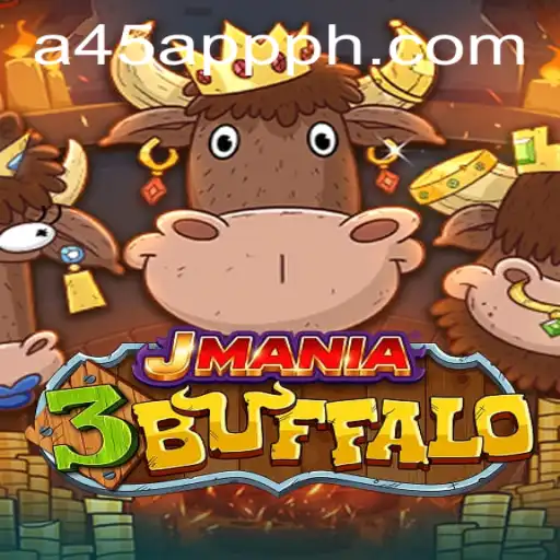Exploring the Thrills of JMania3Buffalo: A45 APP PH Brings a New Gaming Sensation